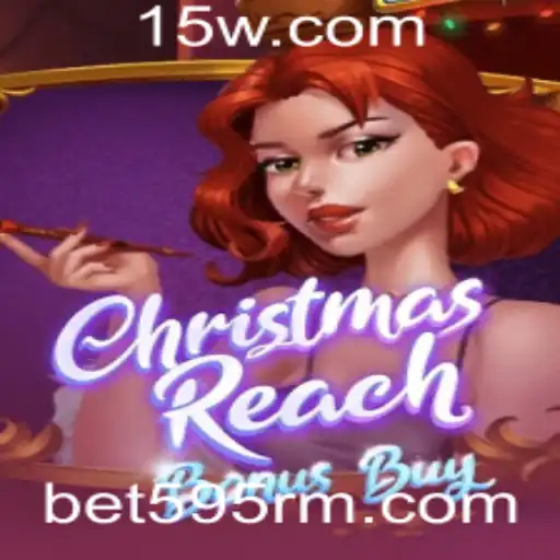 Descubra o Mundo Emocionante de ChristmasReachBonusBuy com bet595
