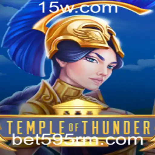 Explorando o Mundo de TempleofThunder: Uma Aventura Épica com bet595